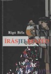 Rigó Béla Írásjelbeszéd