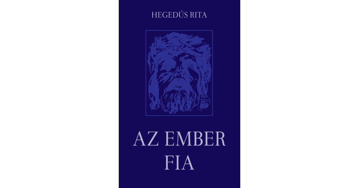 az-ember-fia_hegedus-rita_ad-librum
