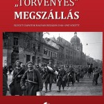 Törvényes megszállás, Szovjet csapatok Magyarországon 1944-1947 között