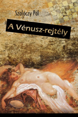 Szalóczy Pál: A Vénusz-rejtély borító
