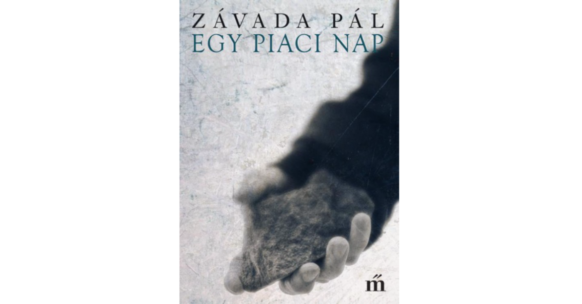 Zavada Pal_Egy piaci nap_Magveto Kiado