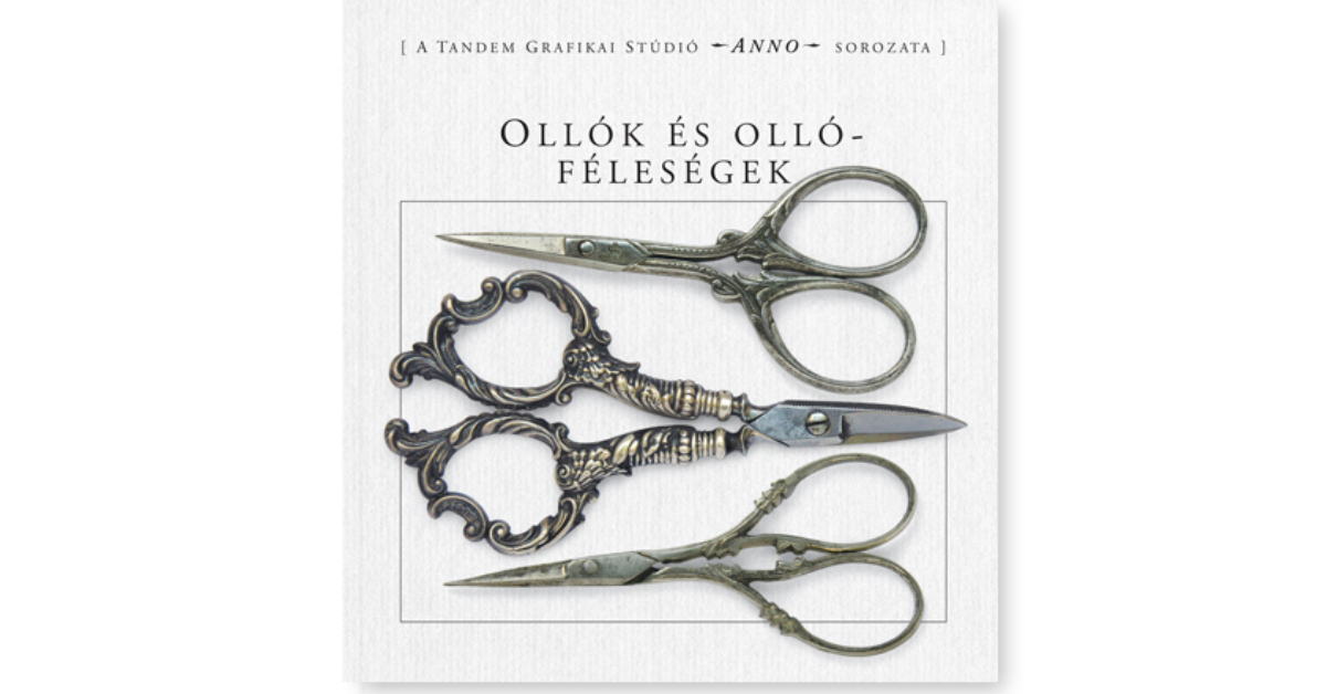 Ollók és ollóféleségek borító