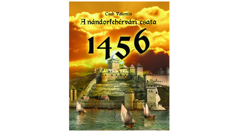 A nándorfehérvári csata 1456