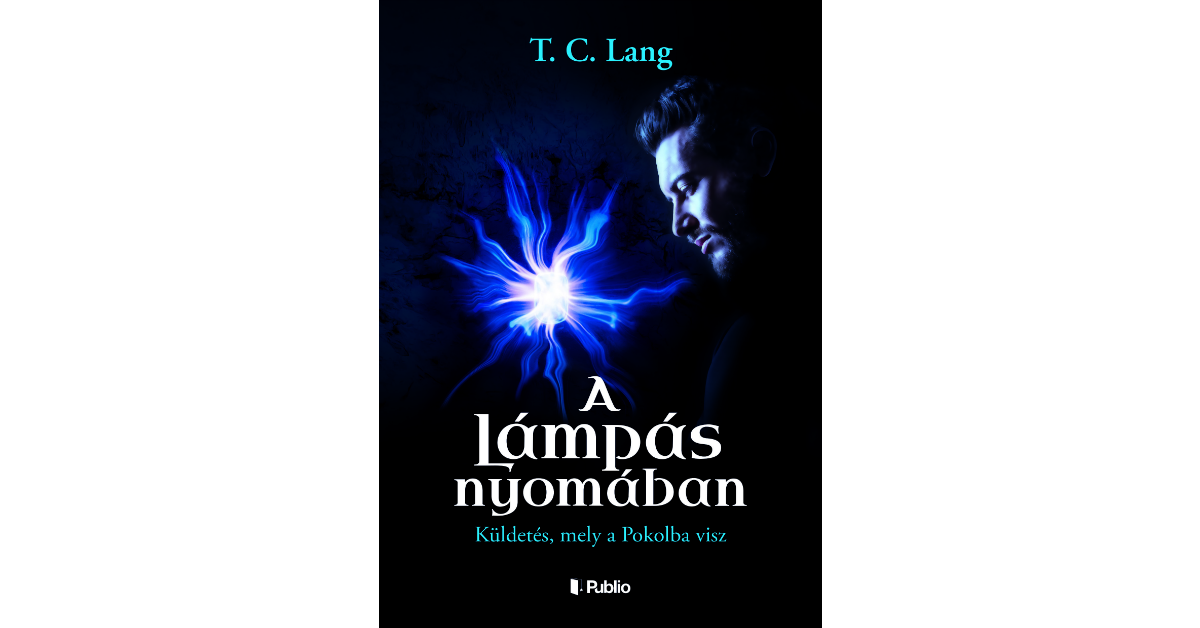 T. C. Lang A lámpás nyomában