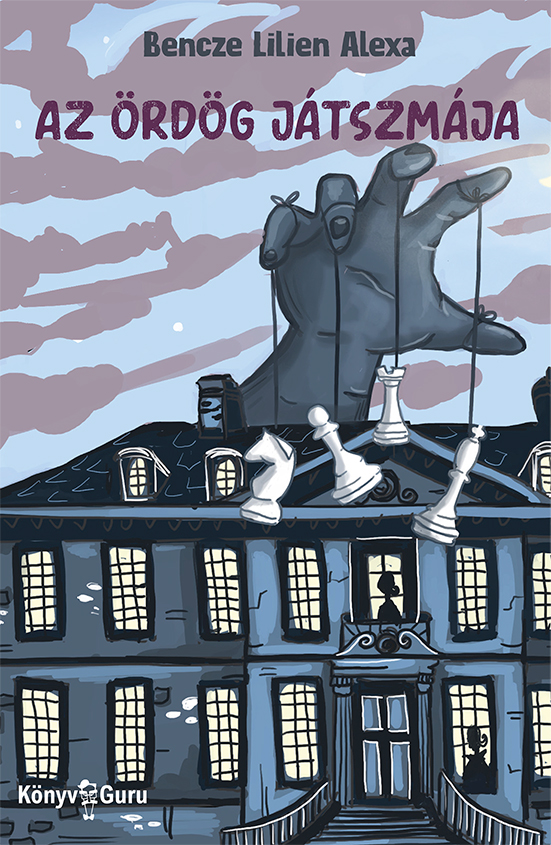 Bencze Lilien Alexa: Az ördög játszmája
