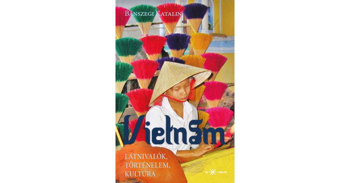 Bánszegi Katalin - Vietnám
